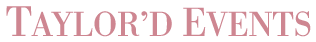 Taylor'd Events Logo